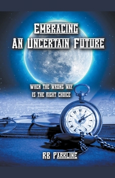 Paperback Embracing An Uncertain Future Book