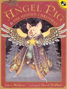 Paperback Angel Pig and the Hidden Christmas (Picture Puffins) Book
