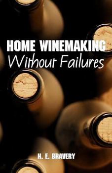 Paperback Home Winemaking Without Failures Book