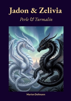 Paperback Jadon & Zelivia: Perle & Turmalin [German] Book
