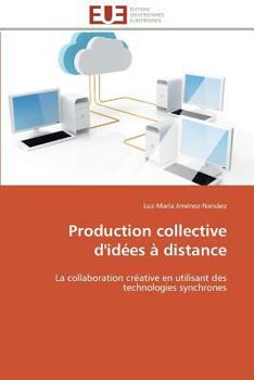 Paperback Production Collective d'Idées À Distance [French] Book