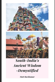 Paperback South_India's Ancient Wisdom: -Demystified Book
