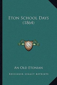 Eton School Days