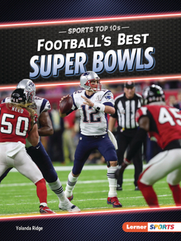 Football's Best Super Bowls (Sports Top 10s (Lerner (Tm) Sports))