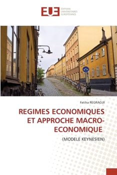 Regimes Economiques Et Approche Macro-Economique (French Edition)