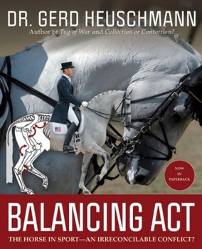 Paperback Balancing ACT: The Horse in Sport--An Irreconcilable Conflict? Book