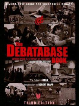 Paperback The Debatabase Book: A Must-Have Guide for Successful Debate Book