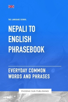 Paperback Nepali To English Phrasebook - Everyday Common Words And Phrases Book