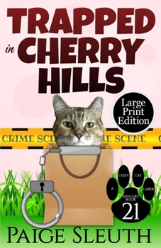 Paperback Trapped in Cherry Hills [Large Print] Book