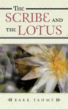 Paperback The Scribe and the Lotus Book