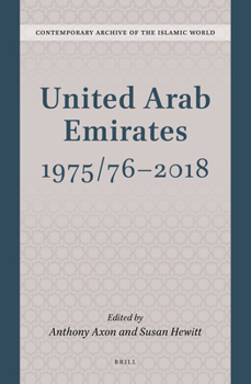United Arab Emirates 1975/76-2018 (Contemporary Archive of the Islamic World)