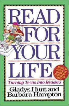 Paperback Read for Your Life: Turning Teens Into Readers Book