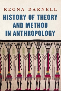 Hardcover History of Theory and Method in Anthropology Book