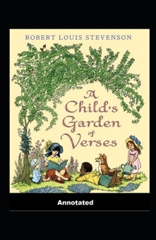 Paperback A Child's Garden of Verses Annotated Book