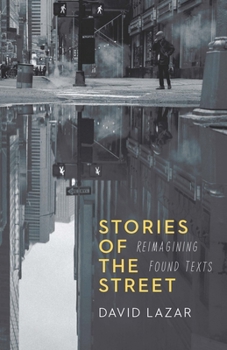 Paperback Stories of the Street: Reimagining Found Texts Book