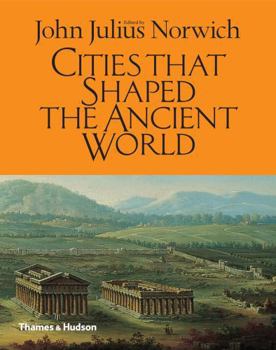 Hardcover Cities That Shaped the Ancient World Book