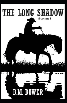 The Long Shadow Illustrated