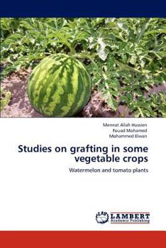Paperback Studies on grafting in some vegetable crops Book