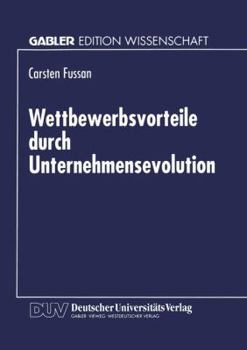 Paperback Wettbewerbsvorteile Durch Unternehmensevolution [German] Book