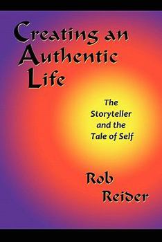 Paperback Creating an Authentic Life Book