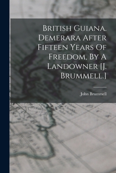 British Guiana: Demerara After Fifteen Years of Freedom