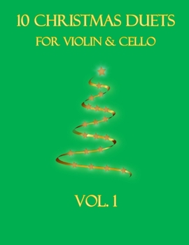 Paperback 10 Christmas Duets for Violin and Cello: Volume 1 Book
