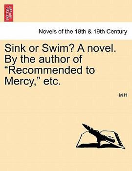 Paperback Sink or Swim? a Novel. by the Author of Recommended to Mercy, Etc. Vol. III Book