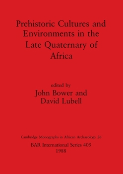 Paperback Prehistoric Cultures and Environments in the Late Quaternary of Book