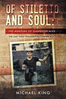 Paperback Of Stiletto and Soul: The Memoirs of Gangster Mike the Last West Philadelphia Corner Boy Book