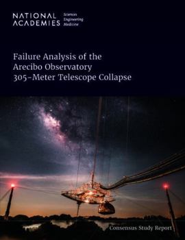 Paperback Failure Analysis of the Arecibo Observatory 305-Meter Telescope Collapse Book