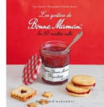 Hardcover Les 30 Recettes Cultes...: Les Gouters De Bonne Maman (French Edition) [French] Book