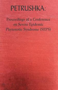 Paperback Petrushka: Proceedings of a Conference on Severe Epidemic Phytonotic Syndrome (SEPS) Book