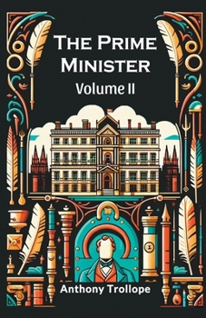 Paperback The Prime Minister Volume II Book