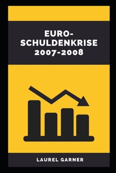 Paperback Euro-Schuldenkrise 2007-2008 [German] Book