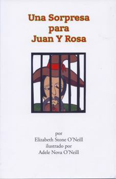 Paperback Una Sorpresa para Juan Y Rosa Book