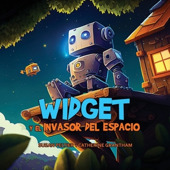 Paperback Widget y el Invasor Del Espacio [Spanish] [Large Print] Book