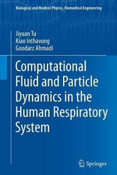 Paperback Computational Fluid and Particle Dynamics in the Human Respiratory System Book