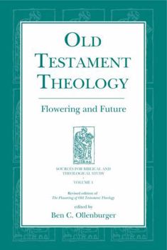Hardcover Old Testament Theology: Flowering and Future Book