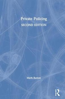 Hardcover Private Policing Book