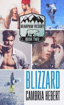Blizzard - Book #2 of the BearPaw Resort