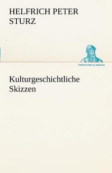 Paperback Kulturgeschichtliche Skizzen [German] Book