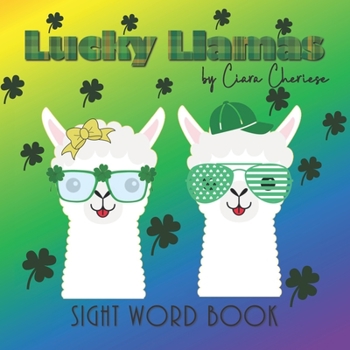 Paperback Lucky Llamas: Picture Book, Early Learning Beginner Reader, Sight Words, Lucky, Emotions and Feelings Book