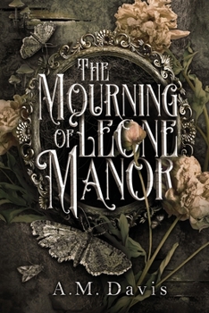 Paperback The Mourning of Leone Manor Book