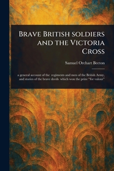 Paperback Brave British Soldiers and the Victoria Cross Book