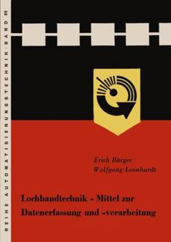 Paperback Lochbandtechnik Mittel Zur Datenerfassung Und -Verarbeitung [German] Book