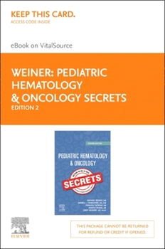 Misc. Pediatric Hematology & Oncology Secrets - Elsevier E-Book on Vitalsource (Retail Access Card) Book