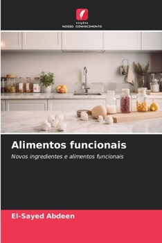 Alimentos funcionais (Portuguese Edition)