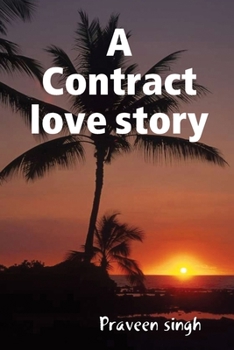 Paperback A Contract love story Book