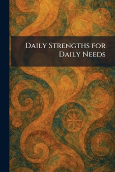 Paperback Daily Strengths for Daily Needs Book