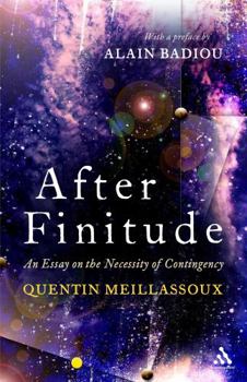 Hardcover After Finitude: An Essay on the Necessity of Contingency Book